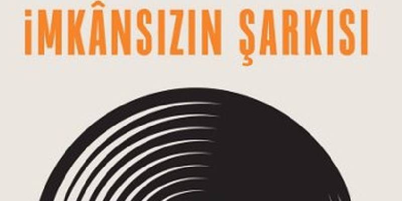 İmkansızın Şarkısı Haruki Murakami eserleri İmkansızın Şarkısı Haruki Murakami eserleri